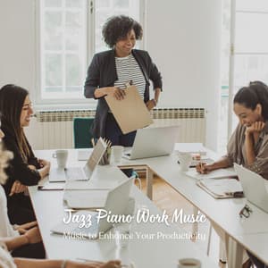 Jazz Piano Work Music: Music to Enhance Your Productivity - Bossa Lounge Bar