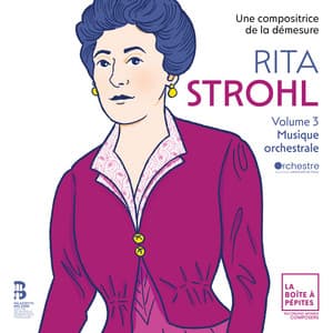 Rita Strohl: Volume 3, Musique orchestrale - Rita Strohl
