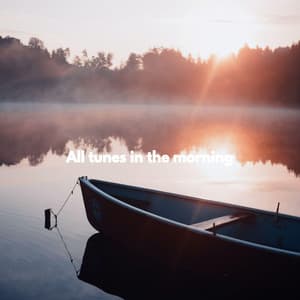 All tunes in the morning - Boutique Hotel Music