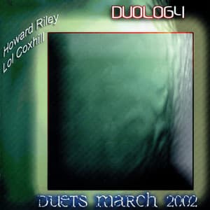 Duets March 2002 - Howard Riley