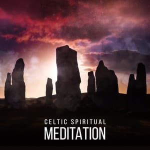 Celtic Spiritual Meditation: Relaxing Harp Music with Nature Sounds, Celtic Dream, Stress Relief, Inner Harmony - Celtic Spirituality
