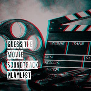 Guess the Movie Soundtrack Playlist - Movie Soundtrack All Stars