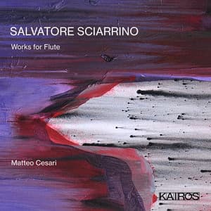 Salvatore Sciarrino: Works for Flute - Salvatore Sciarrino