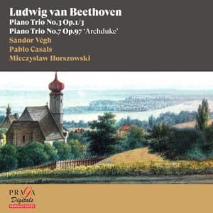 Ludwig van Beethoven: Piano Trios No. 3 & No. 7 "Archduke" - Ludwig van Beethoven