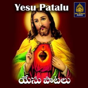 Yesu Patalu - JADALA RAMESH