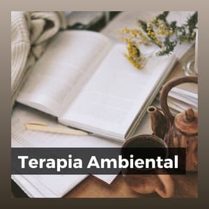 Terapia Ambiental - Musica de Relajacion Espace