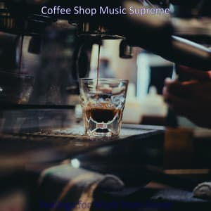 Feelings for Work from Home - Coffee Shop Music Supreme