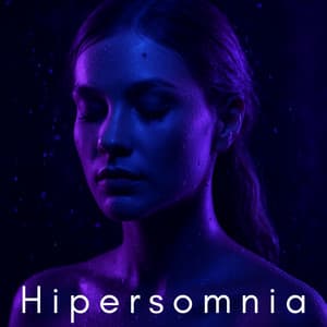 Hipersomnia - Lucy Slumber