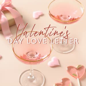 Valentine's Day Love Letter: 15 Things to Do on Valentine's Day, Two Hearts, Happy Valentine's Day 2023, Minutes to Midnight, Harmony in Love, Saxophone Jazz for Lovers & Special Occasions - Smooth Jazz Sax Instrumentals