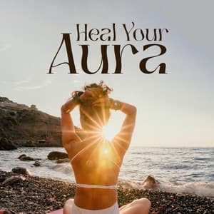 Heal Your Aura - Yoga Training Music Ensemble