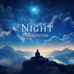 Night Meditation: Soothing Daily Night Routine - Meditation Music Masters