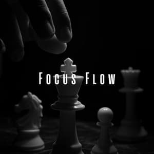 Focus Flow: Piano Inspirations - Music for Focus and Concentration