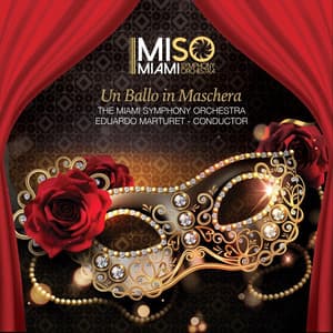 Un Ballo in Maschera - Miami Symphony Orchestra