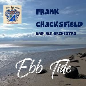 Ebb Tide - Frank Chacksfield