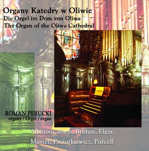 Organy Katedry w Oliwie - Roman Perucki