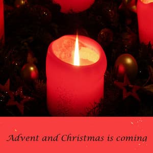 Advent and Christmas Is Coming - Choralbeatpeople