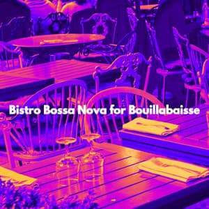 Bistro Bossa Nova for Bouillabaisse - Hotel Bossa Nova Deluxe