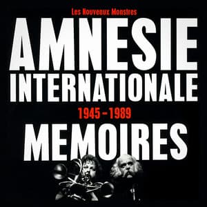Amnésie Internationale: 1945-1989, Mémoires - Léon Francioli