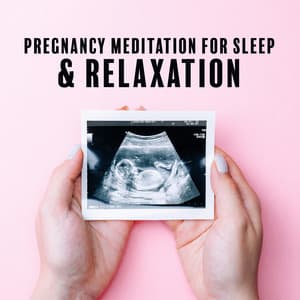 Pregnancy Meditation for Sleep & Relaxation - Trouble Sleeping Music Universe