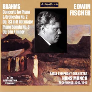 Brahms: Piano Concerto No. 2, Op. 83 & Piano Sonata No. 3, Op. 5 - Johannes Brahms