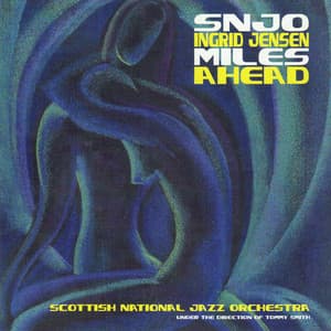 Miles Ahead - Scottish National Jazz Orchestra