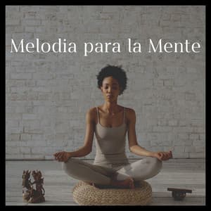 Melodía para la Mente - Meditaciónessa
