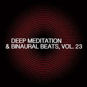 Deep Meditation & Binaural Beats, Vol. 23 - Skylight+