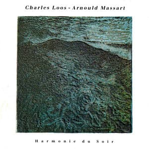 Harmonie du soir - Charles Loos