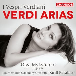 I Vespri Verdiani, Verdi Arias - Giuseppe Verdi