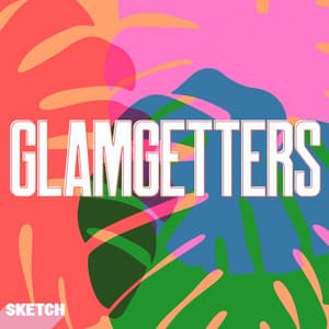 Glamgetters - Sketch Music