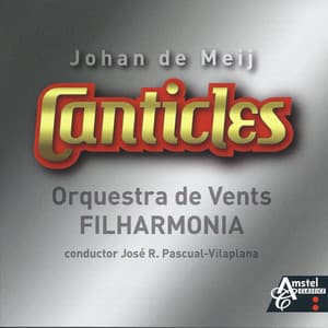 Canticles - Johan de Meij
