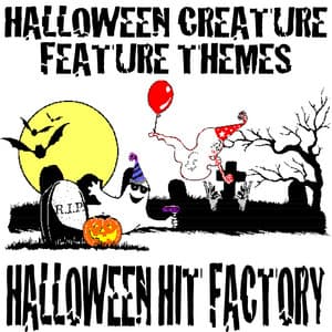 Halloween Creature Feature Themes - Halloween Hit Factory