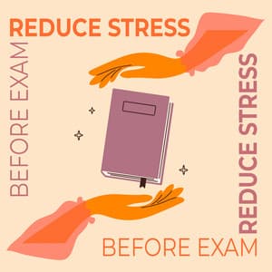 Reduce Stress Before Exam: Relaxing Music to Relieve Anxiety, Improve Your Memory, Better Sleep and Focus - Stress Relief Calm Oasis