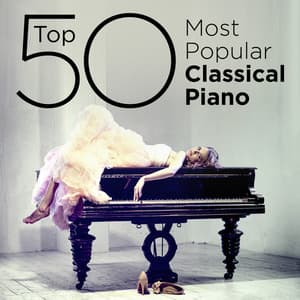 Top 50 Most Popular Classical Piano - Misha Goldstein