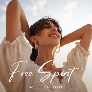 Free Spirit Meditation - Spiritual Transformation Music Academy