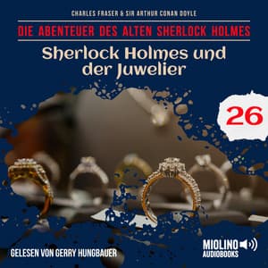 Sherlock Holmes und der Juwelier - Der alte Sherlock Holmes