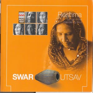 Swar Utsav - Reshma - Songs of the Wandering Soul - Reshma