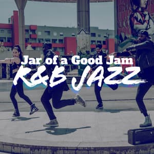 R&B Jazz: Jar of a Good Jam - Explosion of Jazz Ensemble