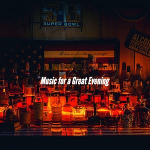 Music for a Great Evening - Musica para Dormir Jazz