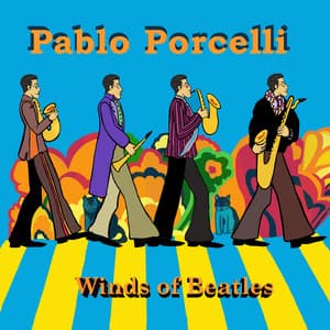 Winds Of Beatles - Pablo Porcelli