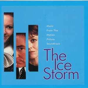 The Ice Storm/chosen: Music From The Films Of Ang Lee - Mychael Danna