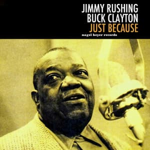 Just Because - Jimmy Rushing