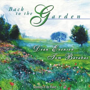 Back to the Garden - Dean Evenson