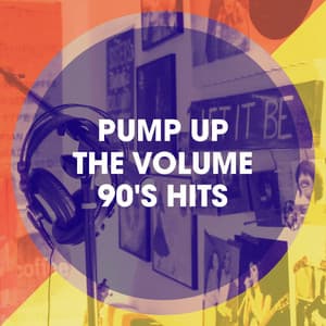 Pump up the Volume 90's Hits - Generation 90