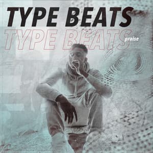 TYPE BEATS praise - BASSBLOCK