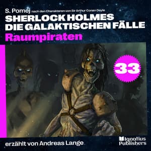Raumpiraten - Sherlock Holmes - Die galaktischen Fälle