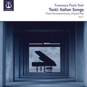 Tosti: Italian Songs, Vol. 1 - Francesco Paolo Tosti