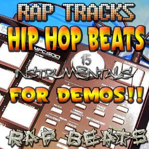 Rap Tracks Hip Hop Instrumentals Vol. 1 - The Rap Beats