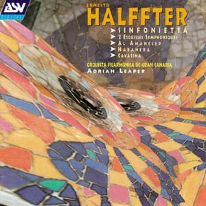 Halffter: Sinfonietta; 2 Esquisses Symphoniques; Al Amanecer - Ernesto Halffter