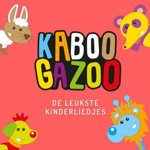 De Leukste Kinderliedjes - KABOOGAZOO
